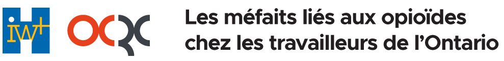 Les méfaits liés aux opioïdes chez les travailleurs de l’Ontario